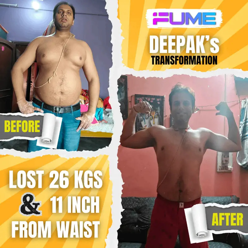 Deepak — Lost 26 kgs & 11 inches from waist